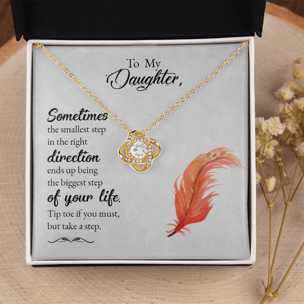 To My Daughter - Life is Filled with  Hard Times and Good Times  -  Necklace