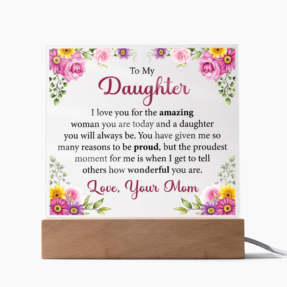 To My Beautiful Daughter "You Will Always Be My Baby Girl" Acrylic Plaque, Meaningful Gift for Daughter