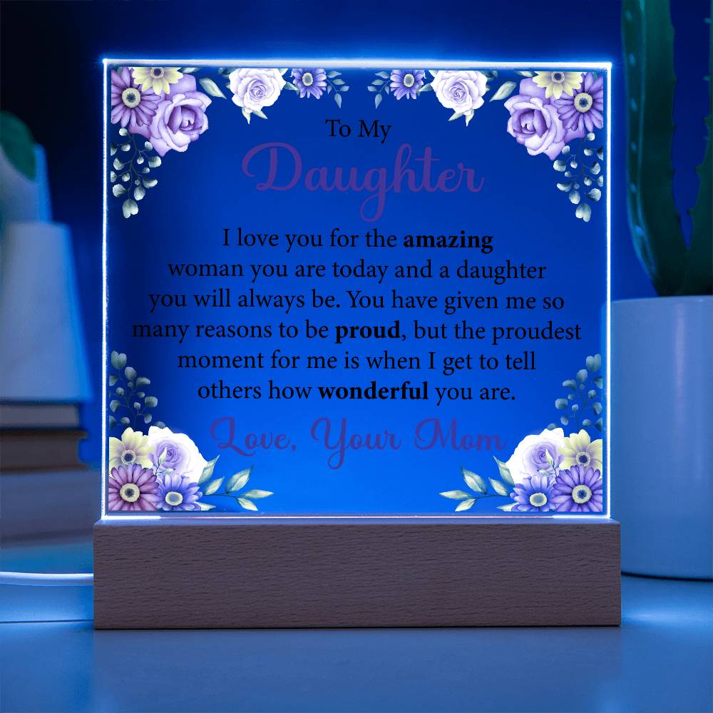 To My Beautiful Daughter "You Will Always Be My Baby Girl" Acrylic Plaque, Meaningful Gift for Daughter