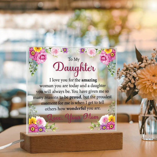 To My Beautiful Daughter "You Will Always Be My Baby Girl" Acrylic Plaque