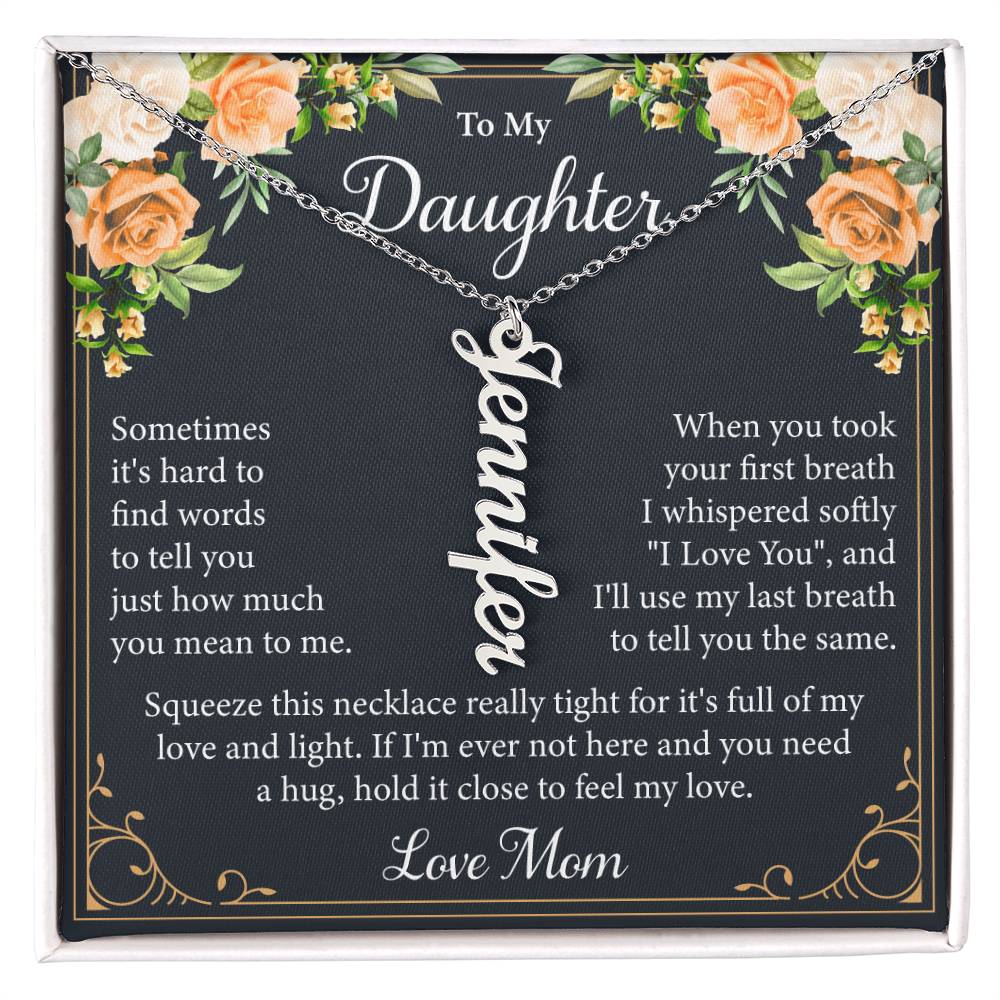 To My Daughter - Personalized Vertical Name Necklace
