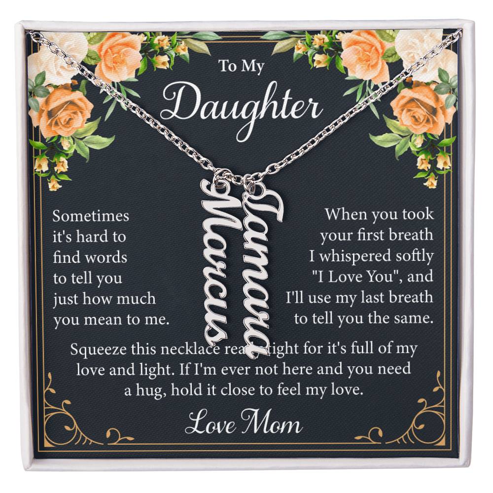 To My Daughter - Personalized Vertical Name Necklace