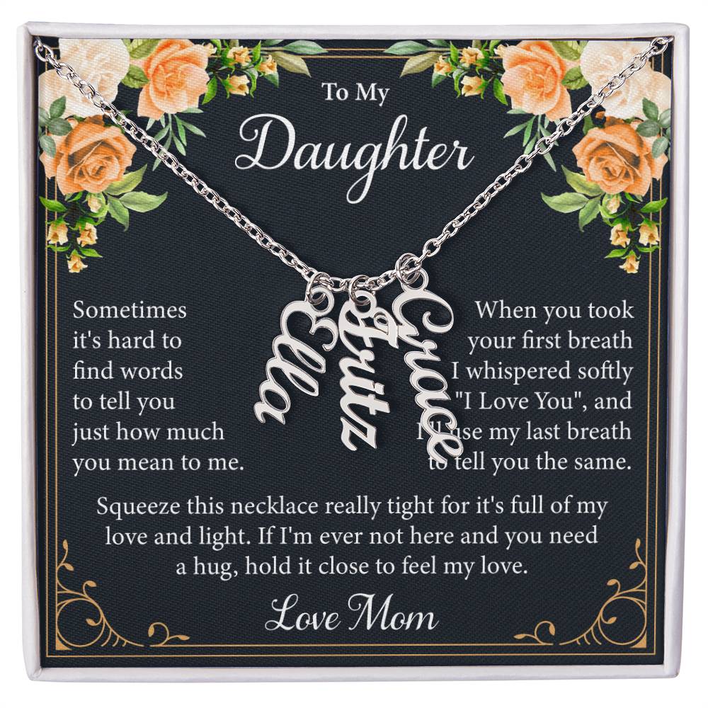 To My Daughter - Personalized Vertical Name Necklace