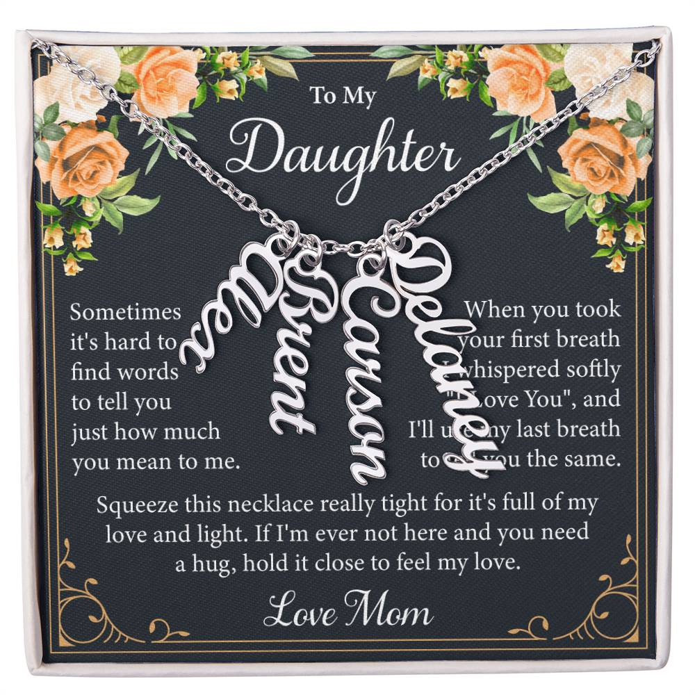 To My Daughter - Personalized Vertical Name Necklace