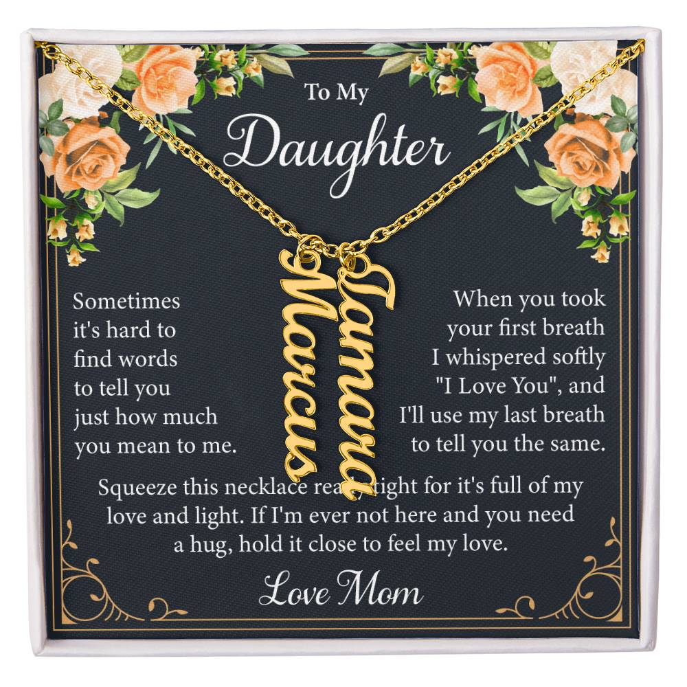 To My Daughter - Personalized Vertical Name Necklace