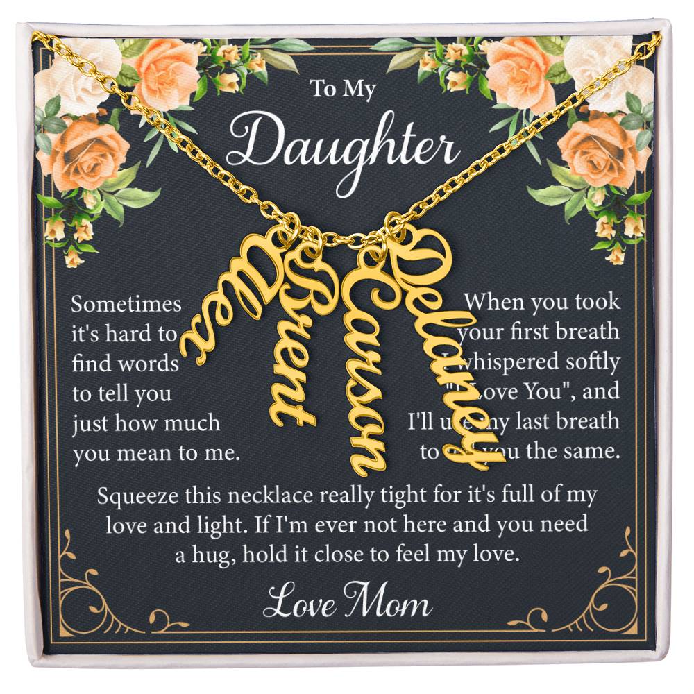 To My Daughter - Personalized Vertical Name Necklace
