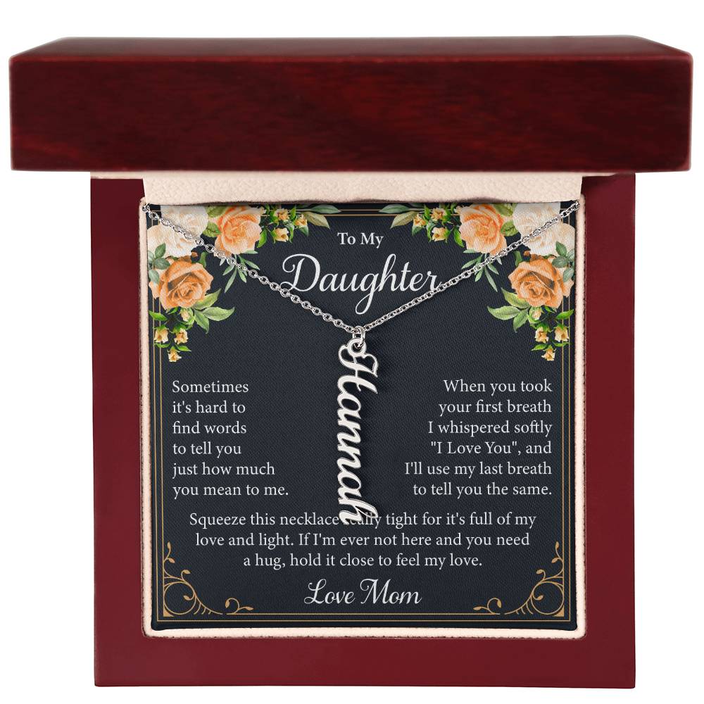 To My Daughter - Personalized Vertical Name Necklace