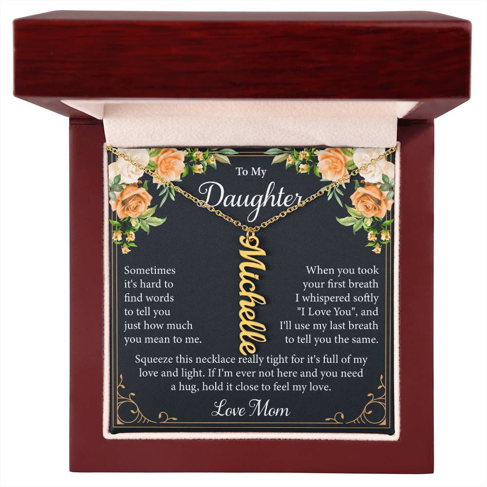To My Daughter - Personalized Vertical Name Necklace