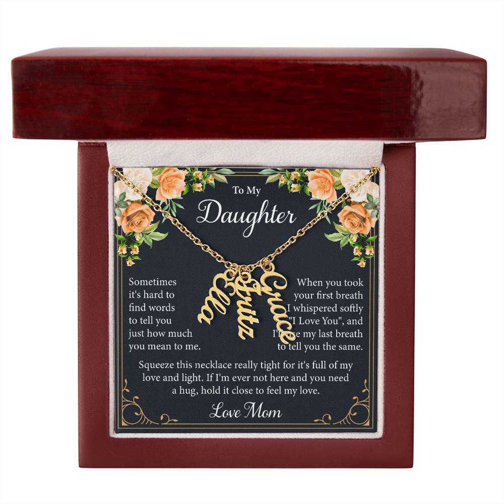 To My Daughter - Personalized Vertical Name Necklace