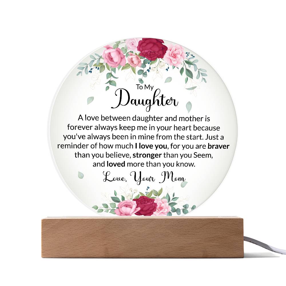 To My Daughter, Acrylic Circle Plaque