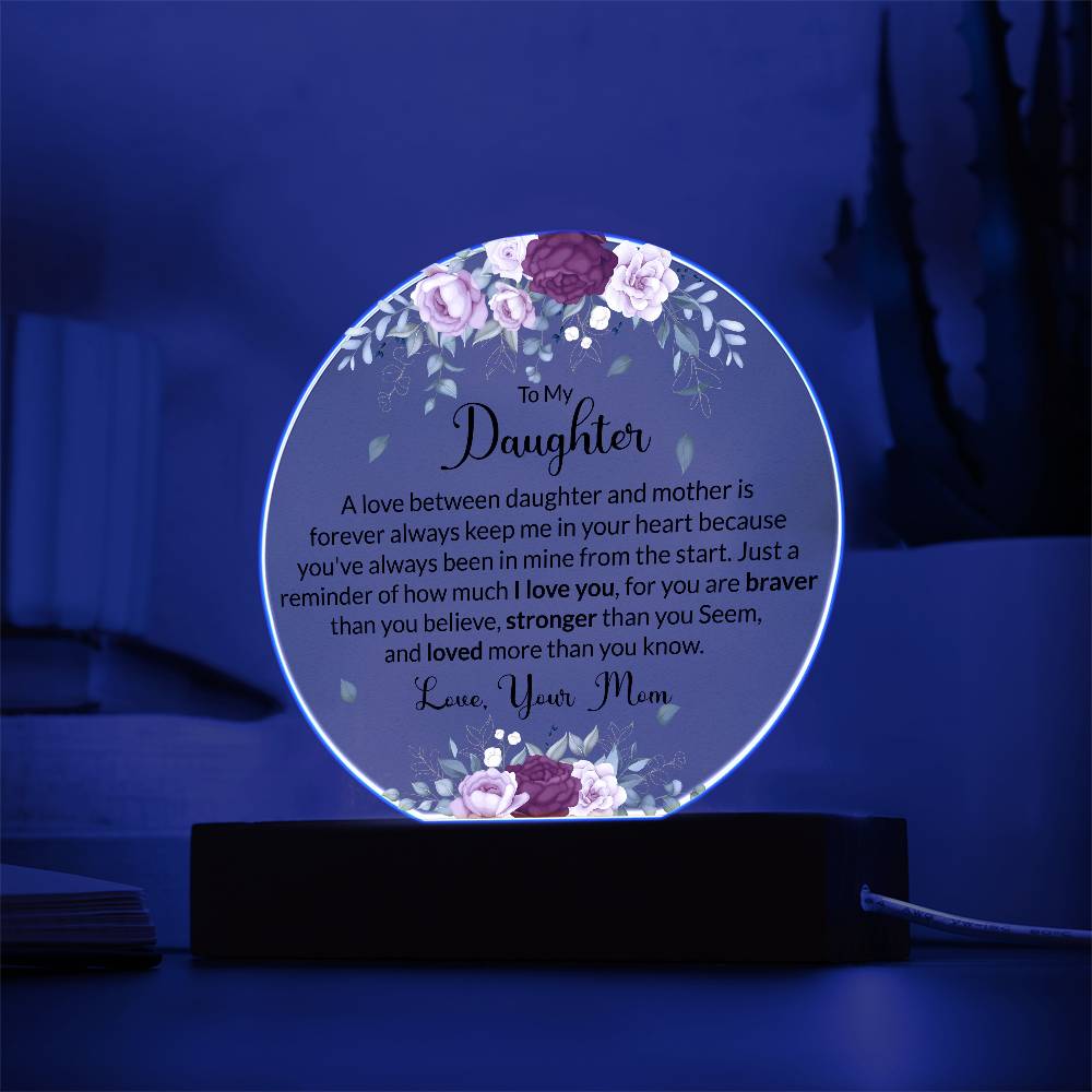 To My Daughter, Acrylic Circle Plaque