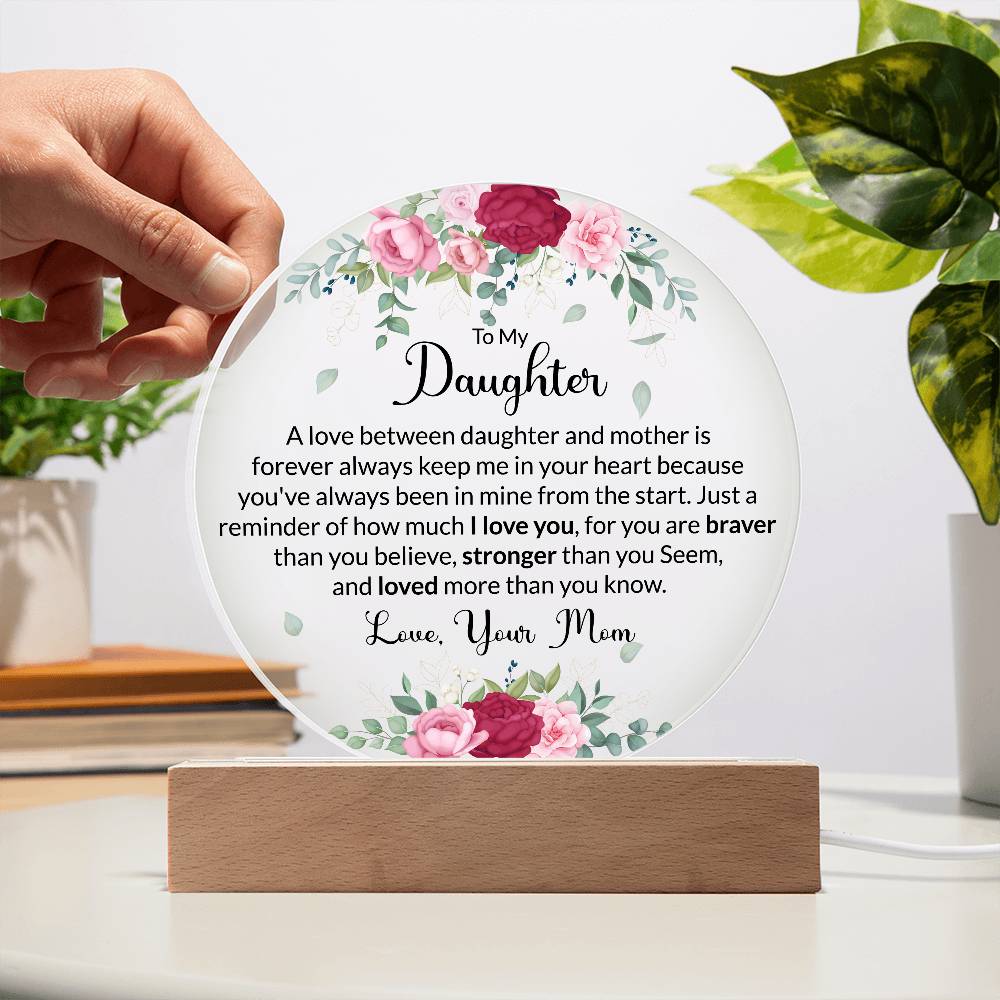 To My Daughter, Acrylic Circle Plaque