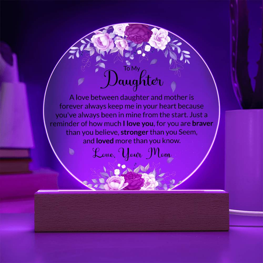 To My Daughter, Acrylic Circle Plaque