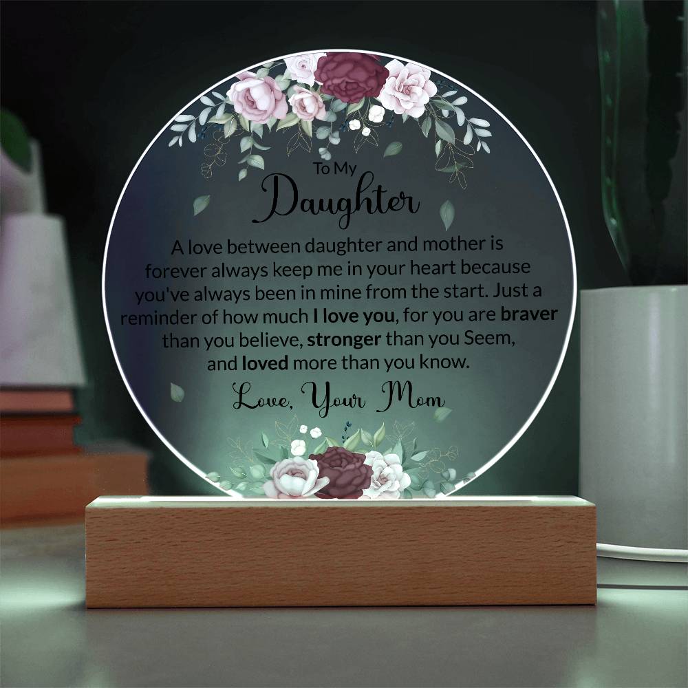 To My Daughter, Acrylic Circle Plaque