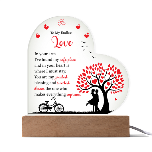 To My Endless Love, Acrylic Heart Plaque