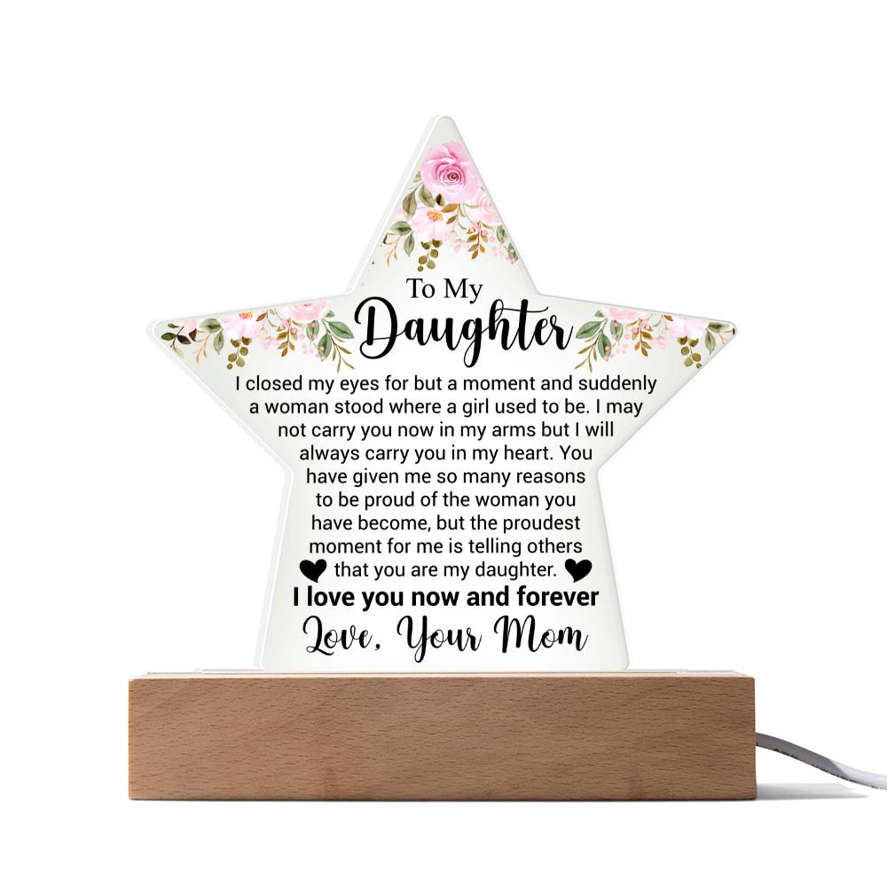 To My Daughter - Acrylic Star Plaque - Sentimental Gift