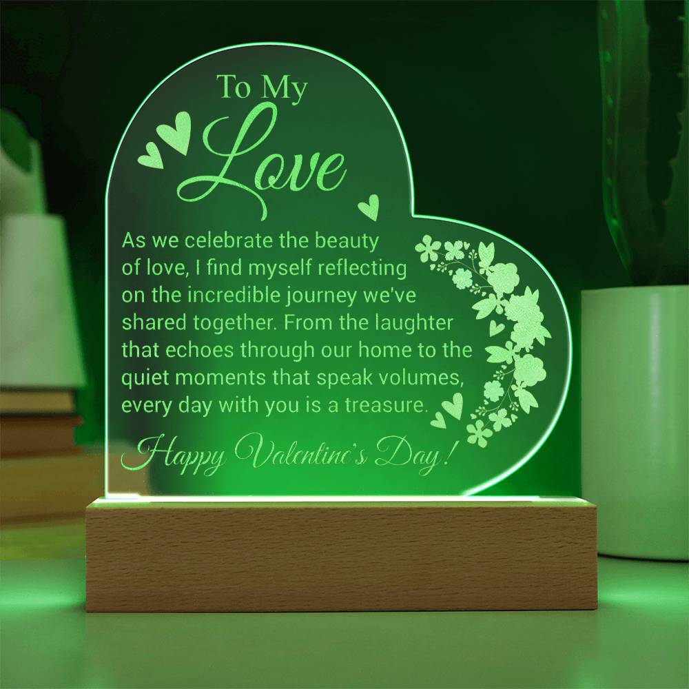 To My Love - Engraved Acrylic Heart Plaque - A Radiant Expression of Love