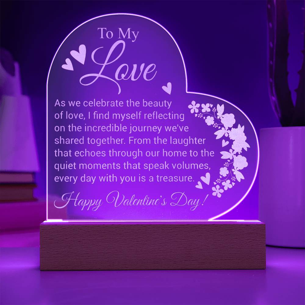 To My Love - Engraved Acrylic Heart Plaque - A Radiant Expression of Love