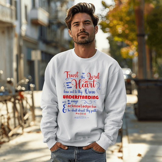 " Trust In The Lord " Unisex Crewneck Sweatshirt    Front Print