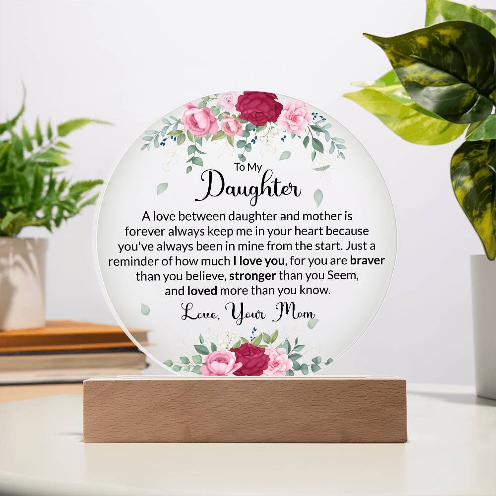 To My Daughter, Acrylic Circle Plaque