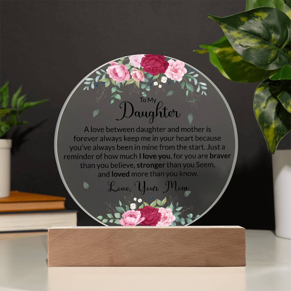 To My Daughter, Acrylic Circle Plaque