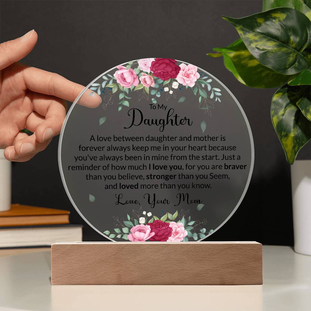 To My Daughter, Acrylic Circle Plaque