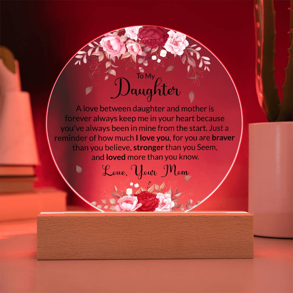 To My Daughter, Acrylic Circle Plaque