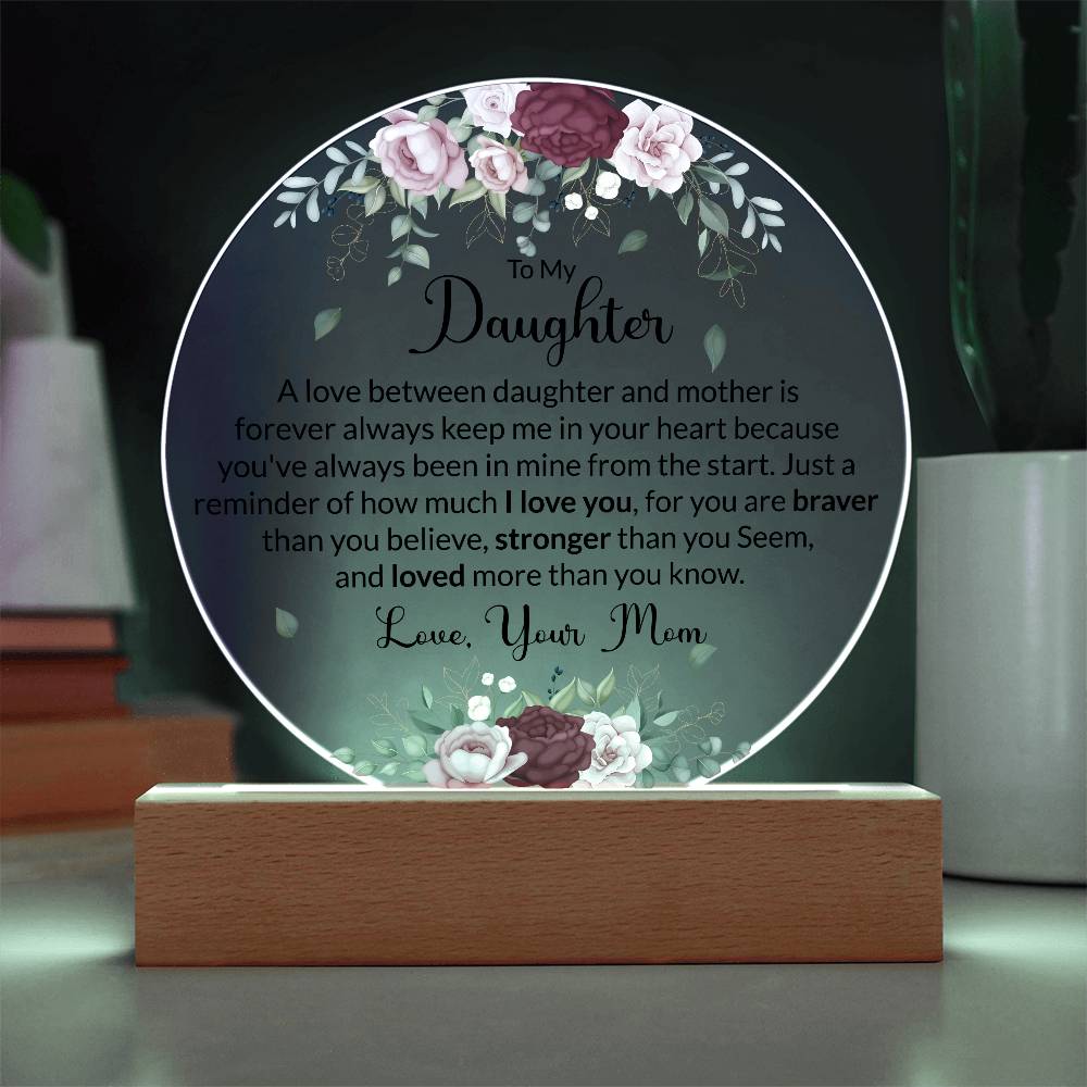 To My Daughter, Acrylic Circle Plaque