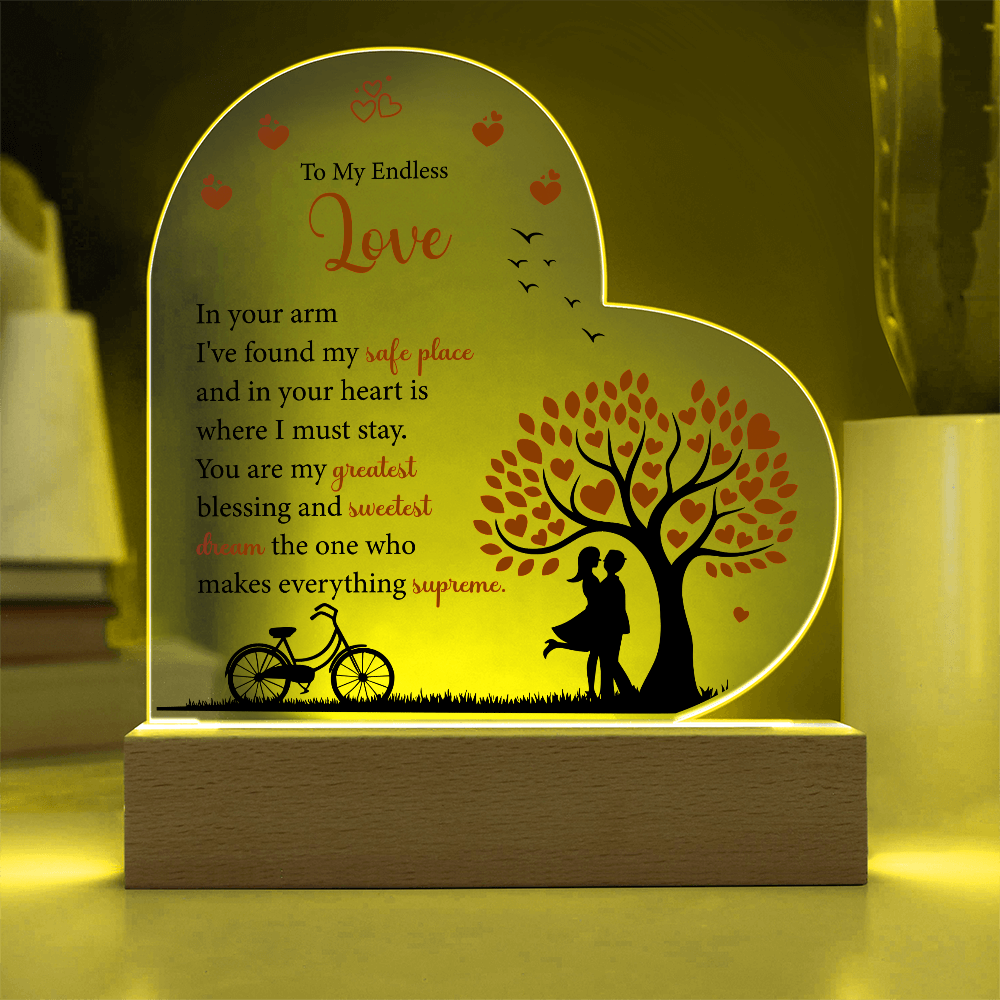To My Endless Love, Acrylic Heart Plaque