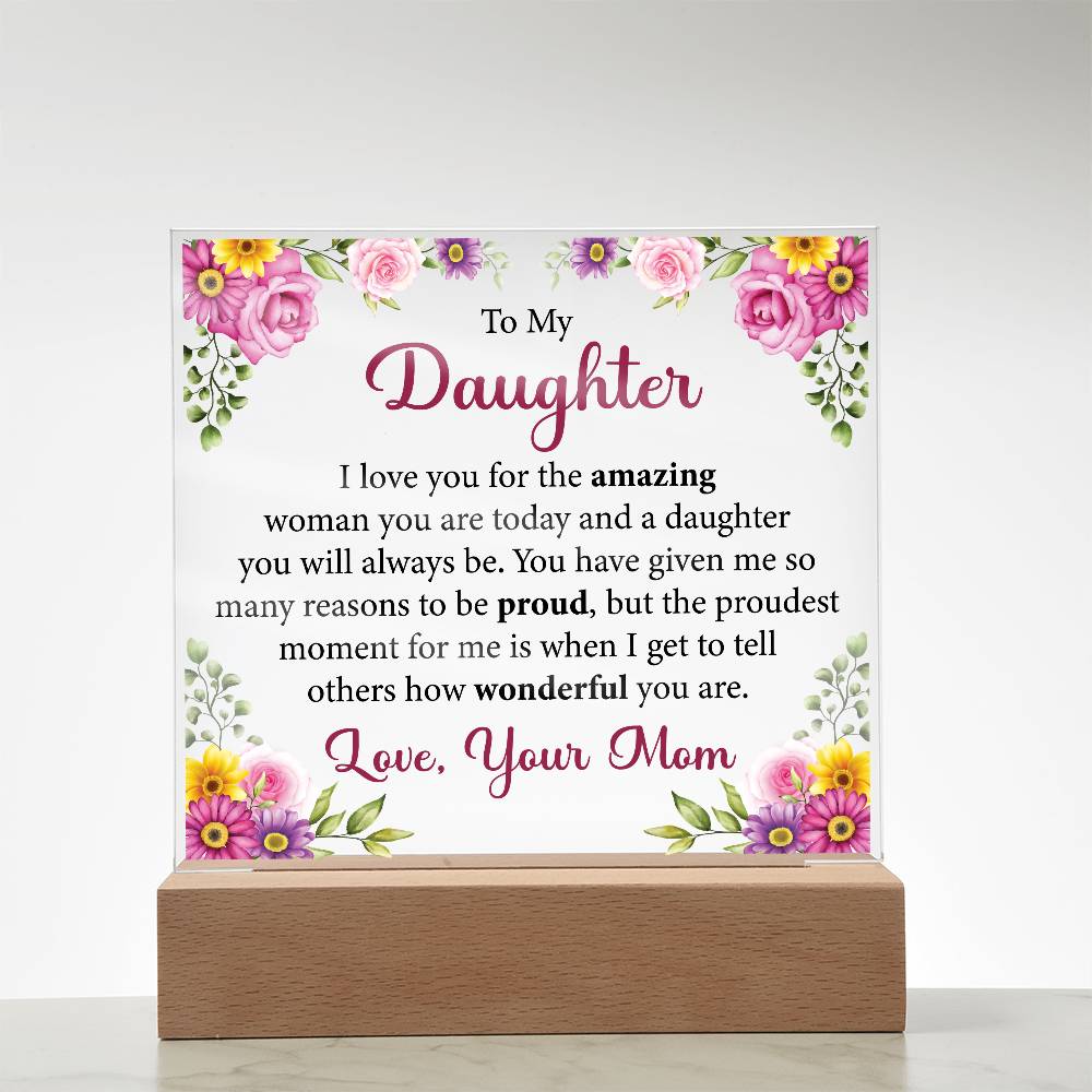 To My Beautiful Daughter "You Will Always Be My Baby Girl" Acrylic Plaque, Meaningful Gift for Daughter