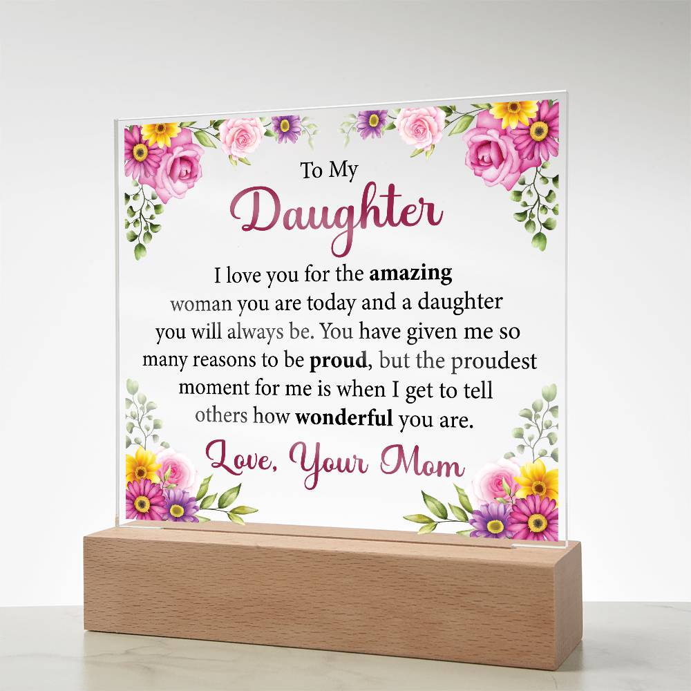 To My Beautiful Daughter "You Will Always Be My Baby Girl" Acrylic Plaque, Meaningful Gift for Daughter