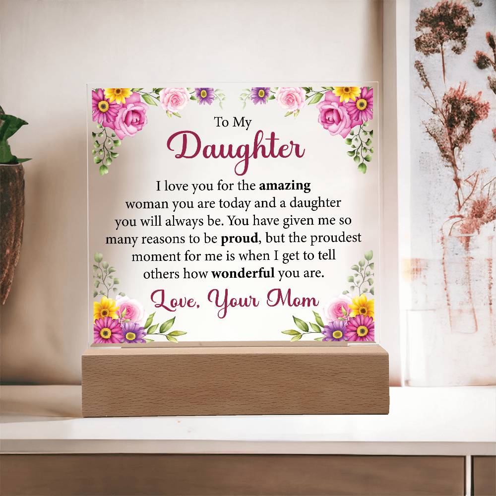 To My Beautiful Daughter "You Will Always Be My Baby Girl" Acrylic Plaque, Meaningful Gift for Daughter