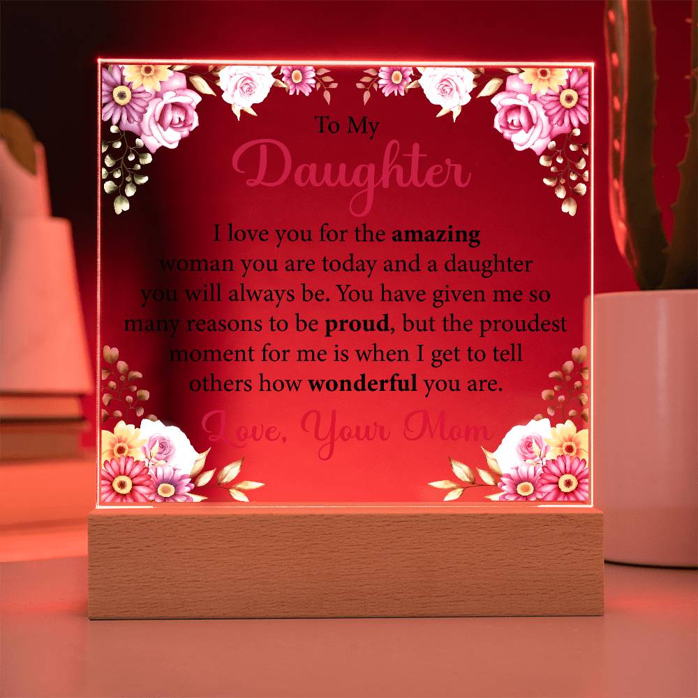 To My Beautiful Daughter "You Will Always Be My Baby Girl" Acrylic Plaque, Meaningful Gift for Daughter