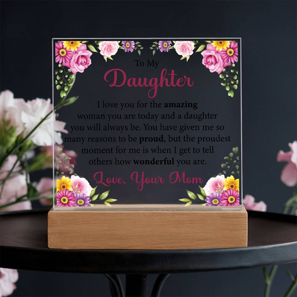 To My Beautiful Daughter "You Will Always Be My Baby Girl" Acrylic Plaque, Meaningful Gift for Daughter