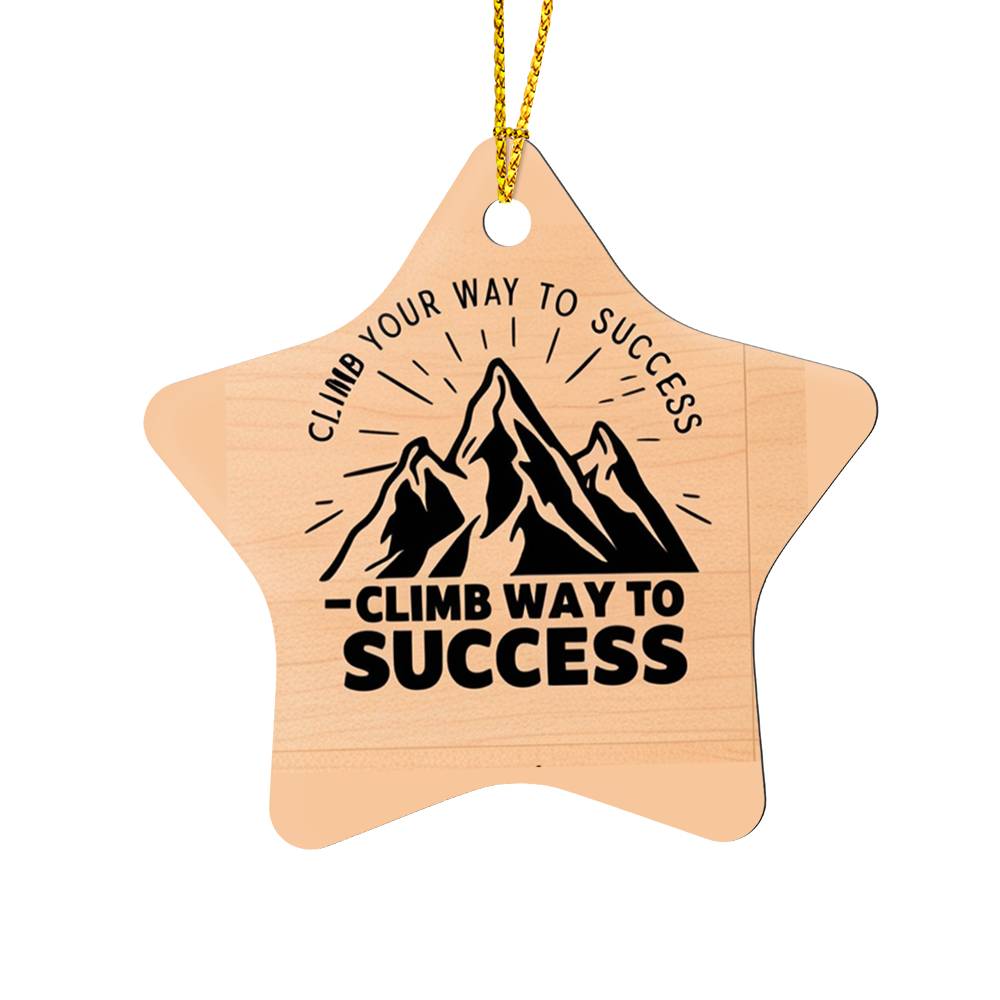 High Gloss Star Ornament - "Climb Your Way to Success"