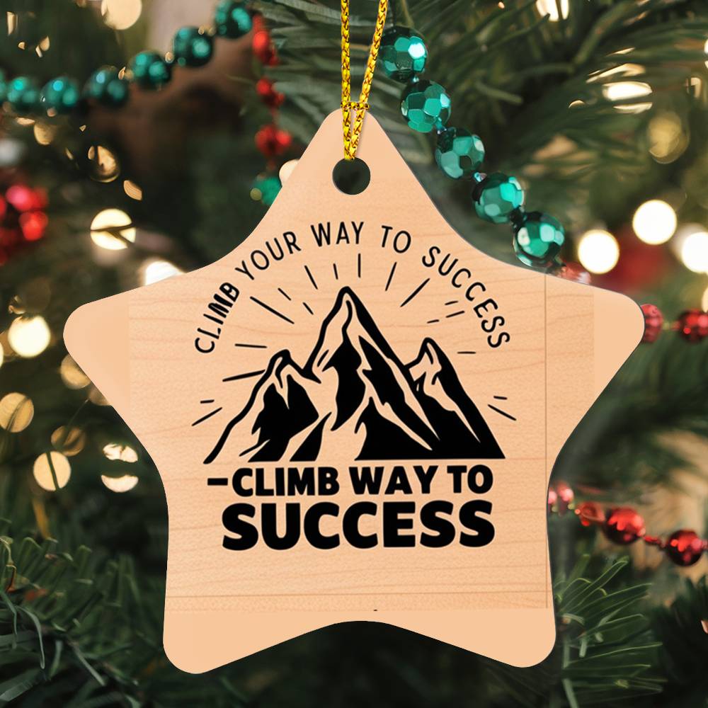 High Gloss Star Ornament - "Climb Your Way to Success"