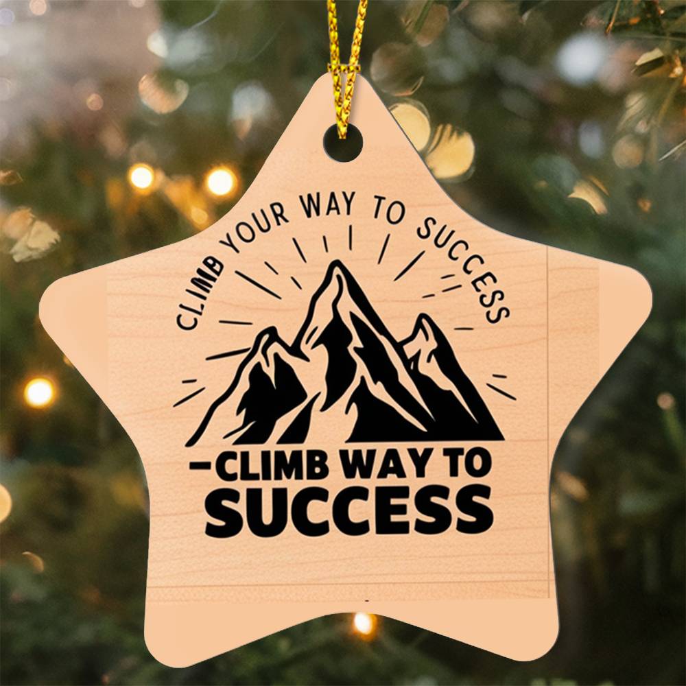 High Gloss Star Ornament - "Climb Your Way to Success"