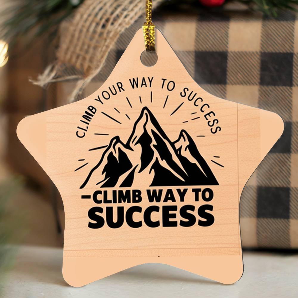 High Gloss Star Ornament - "Climb Your Way to Success"